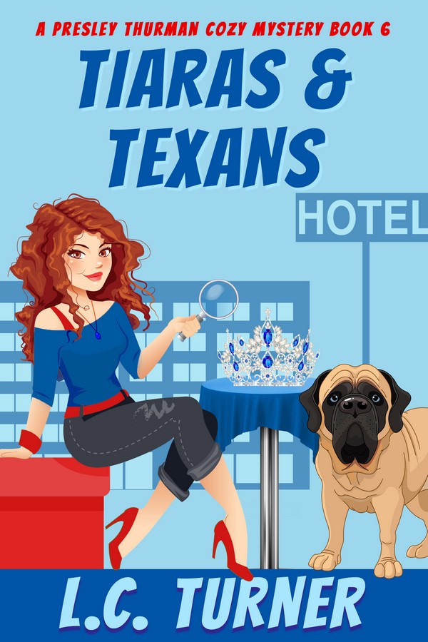 06 Tiaras and Texans a Presley Thurman Cozy Mystery FREE Chapter