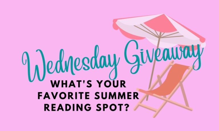 Wednesday Giveaway: What's Your Favorite Summer Reading Spot?