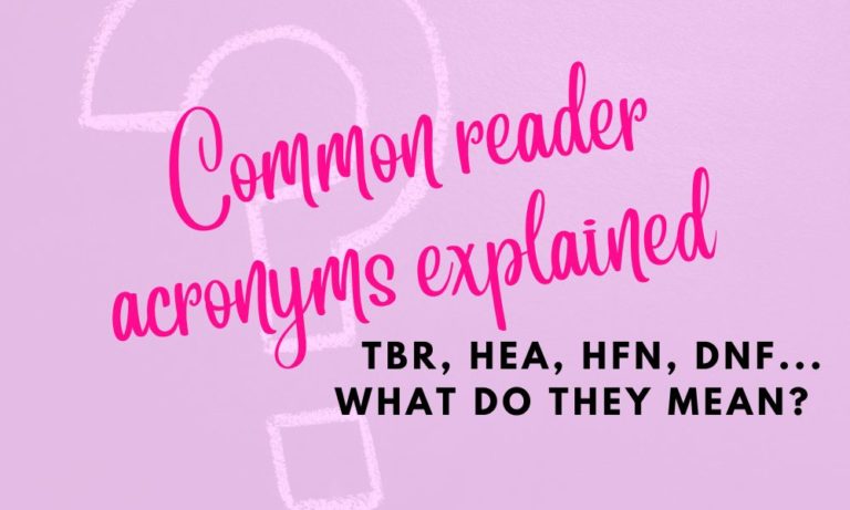 Common reader acronyms explained: TBR, HEA , HFN, DNF... what do they mean?