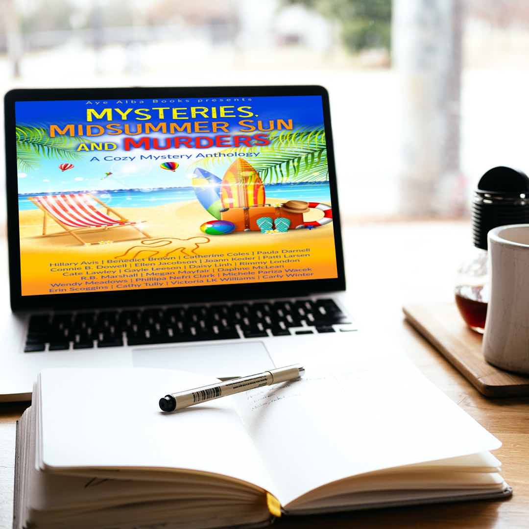 Mysteries Midsummer sun murders The Inspiration Behind "Mysteries, Midsummer Sun and Murders" Cozy Mystery Anthology