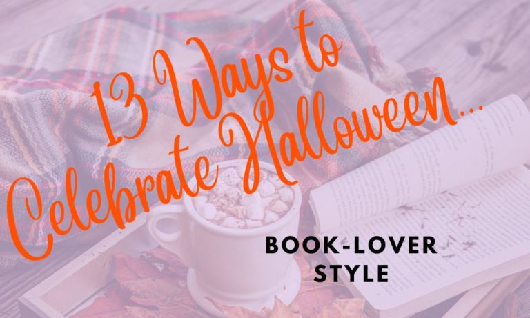 13 Ways to Celebrate Halloween... Book Lover Style
